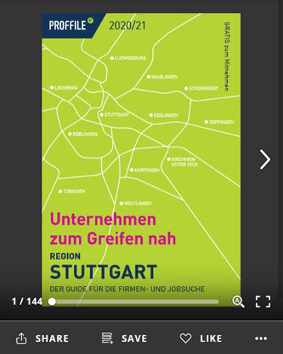 Im PROFFILE Firmenguide für Stuttgart 2020/2021 online blättern Der Firmenguide für die Firmen- und Jobsuche für die Region Stuttgart als Online-Blätterbuch