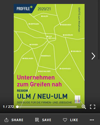 Im PROFFILE Firmenguide für Ulm/ Neu-Ulm 2020/2021 online blättern Der Firmenguide für die Firmen- und Jobsuche für die Region Ulm und Neu-Ulm. als Online-Blätterbuch